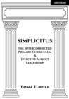 Image for Simplicitus: The Interconnected Primary Curriculum &amp; Effective Subject Leadership