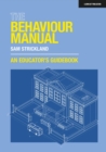 Image for The behaviour manual  : an educator&#39;s guidebook