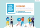 Image for Pupil Book Study: Reading: An evidence-informed guide to help quality assure the reading curriculum
