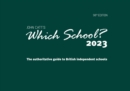 Image for Which school? 2023  : the authoritative guide to British independent schools