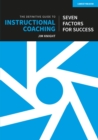 Image for The Definitive Guide to Instructional Coaching: Seven factors for success (UK edition)