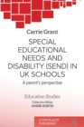 Image for Special educational needs and disability (SEND) in UK schools  : a parent&#39;s perspective