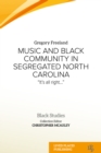 Image for Music and Black Community in Segregated North Carolina: &amp;quote;It&#39;s All Right...&amp;quote;