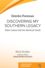 Image for Discovering My Southern Legacy: Slave Culture and the American South