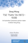 Image for Tse Tsan Tai (1872-1938): an Australian-Cantonese opinion maker in British Hong Kong