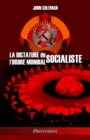 Image for La dictature de l&#39;Ordre Mondial socialiste