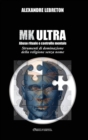 Image for MK Ultra - Abuso rituale e controllo mentale : Strumenti di dominazione della religione senza nome