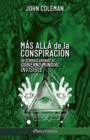 Image for Mas alla de la conspiracion : Desenmascarando al Gobierno Mundial Invisible