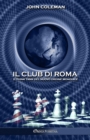 Image for Il Club di Roma : Il think tank del Nuovo Ordine Mondiale