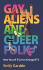 Image for Gay Aliens and Queer Folk