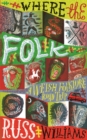Image for Where the Folk : A Welsh Folklore Road Trip
