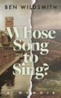 Image for Whose Song to Sing