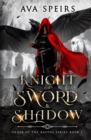 Image for Knight of Sword &amp; Shadow