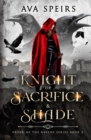 Image for Knight of Sacrifice &amp; Shade
