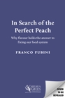 Image for In Search of the Perfect Peach