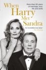 Image for When Harry Met Sandra : Harry &amp; Sandra Redknapp - Our Love Story: More than 50 years of marriage, love, life and strife