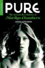 Image for Pure  : the sexual revolutions of Marilyn Chambers
