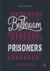 Image for Bathroom Prisoners