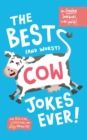 Image for The funniest Jokebooks in the world : Silly, funny jokes about cows
