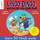 Image for Lingo Dingo and the Chef who spoke Hindi : Learn Hindi for kids (bilingual English Hindi books for kids and children)