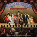 Image for Gilbert and Sullivan  : the great Savoy Operas