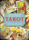 Image for The complete beginners guide to tarot  : everything you need to know to start reading the cards