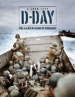 Image for D-Day 6th June 1944 : The Allied Invasion of Normandy