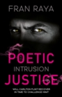 Image for Poetic Justice: Intrusion