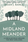 Image for A Midland meander  : a circular walk around the West Midlands