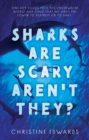 Image for Sharks Are Scary Aren&#39;t They?