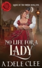 Image for No Life for a Lady