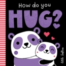 Image for How do you Hug?