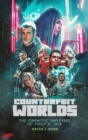 Image for Counterfeit Worlds: The Cinematic Universes of Philip K. Dick