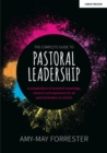 Image for Complete Guide to Pastoral Leadership: A Compendium of Essential Knowledge, Research and Experience for All Pastoral Leaders in Schools