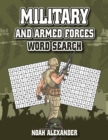 Image for Military and Armed Forces Word Search : 8.5x11 Large Print