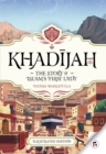Image for Khadijah Story of Islam&#39;s First Lady