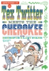 Image for Tex Twitter Meets the Cherokee