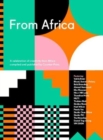 Image for From Africa  : a celebration of creativity from Africa