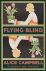 Image for Flying Blind: A Golden Age Mystery