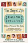 Image for Secret History of Ealing Studios: Britain&#39;s Favourite Film Studio