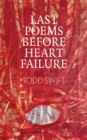 Image for Last Poems Before Heart Failure