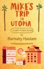 Image for Mike&#39;s Trip To Utopia
