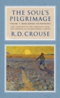 Image for The Soul&#39;s Pilgrimage - Volume 1: From Advent to Pentecost : The Theology of the Christian Year: The Sermons of Robert Crouse