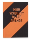 Image for High Visibility (Blaze Orange)