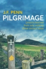 Image for Pilgrimage: Lessons Learned from Solo Walking Three Ancient Ways