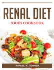 Image for Renal Diet Foods Cookbook