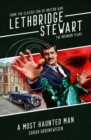 Image for Lethbridge-Stewart  : a most haunted man