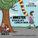 Image for A monster stole my lunchbox