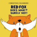 Image for Red Fox does what? Surely not!