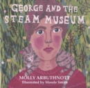 Image for George and the Steam Museum